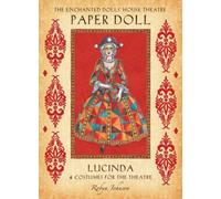 The Enchanted Dolls' House Theatre Paper Doll: Lucinda