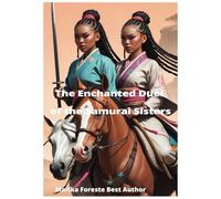 The Enchanted Duel of the Samurai Sisters