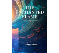 The Enchanted Flame: A Modern Guide to Candle Magick