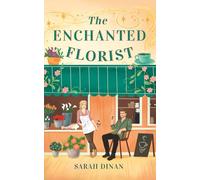 The Enchanted Florist: A Cozy Small-Town Paranormal Romance