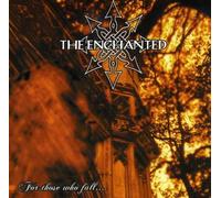 The Enchanted - For Those Who Fall...