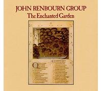 The Enchanted Garden - The John Renbourn Group by The John Renbourn Group (2005-05-31)