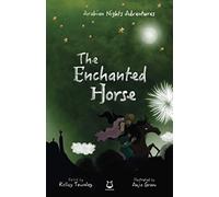 The Enchanted Horse (Arabian Nights Adventures)