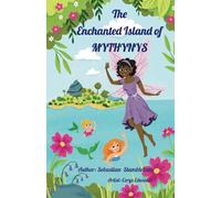 The Enchanted Island of Mythynys