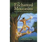 The Enchanted Moccasins and Other Native American Legends (Dover Children's Classics)