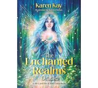 The Enchanted Realms Oracle: A 44-Card Deck and Guidebook