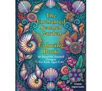 The Enchanted Seashell Garden Coloring Book