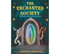 The Enchanted Society: The Eldritch Secret of the Catacombs