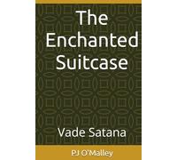 The Enchanted Suitcase: Vade Satana