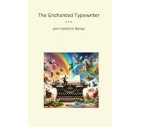 The Enchanted Typewriter (Classic Books)
