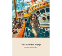The Enchanted Voyage: A Young Girl's Adventure at Sea