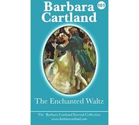 The Enchanted Waltz: Volume 1 (The Eternal Collection)