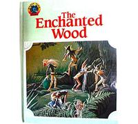 The Enchanted Wood