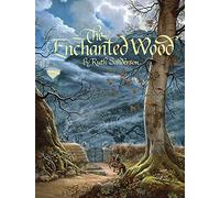 The Enchanted Wood (The Ruth Sanderson Collection)