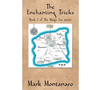 The Enchanting Tricks: Book 2 of The Magic Fix series