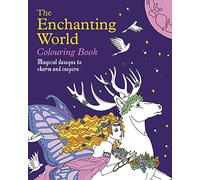 The Enchanting World Colouring Book: Magical Designs to Charm and Inspire (Arcturus Creative Colouring)