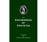 The Encheiridion of Epictetus