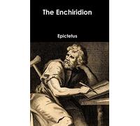 The Enchiridion by Epictetus (2015-12-23)