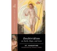 The Enchiridion on Faith, Hope, and Love