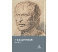 The Enchiridion - (Typeset Classics): A Manual for Living