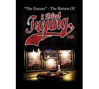 "The Encore" : The Return of I Died Trying