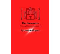 The Encounter: A Light in the Asylum (The Encounter Series)