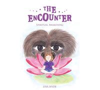 The Encounter: Spiritual Awakening