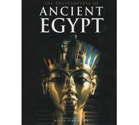 The Encyclopedia of Ancient Egypt by Strudwick, Helen (2006) Paperback