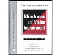 The Encyclopedia of Blindness and Vision Impairment (Facts on File Library of Health and Living)