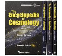 The Encyclopedia Of Cosmology (In 4 Volumes): 0 (World Scientific Series In Astrophysics)