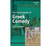 The Encyclopedia of Greek Comedy, 3 Volume Set