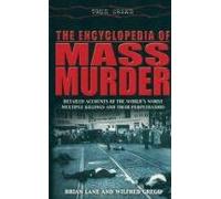 The Encyclopedia of Mass Murder