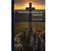 The Encyclopedia of Missions