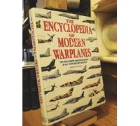 The Encyclopedia of Modern Warplanes