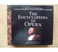 The Encyclopedia of Opera - Gold Collection