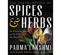 The Encyclopedia of Spices and Herbs: An Essential Guide to the Flavors of the World