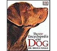 The Encyclopedia of the Dog: The Definitive Visual Guide