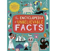 The Encyclopedia of Unbelievable Facts | Hardback