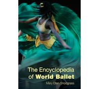 The Encyclopedia of World Ballet