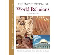 The Encyclopedia of World Religions (Facts on File Library of Religion and Mythology)