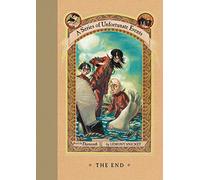 The End: A Series of Unfortunate Events: 13 (A Unfortunate Events)