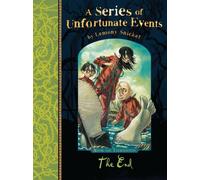 The End (A Series of Unfortunate Events) by Lemony Snicket (3-Sep-2012) Paperback