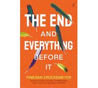 The End and Everything Before It
