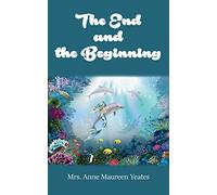 The End and the Beginning
