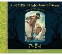 The End: Complete & Unabridged (Series of Unfortunate Events S. Book 13) by Lemony Snicket (2006-10-13)