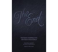 The End: Fifteen Endings to Fifteen Paintings