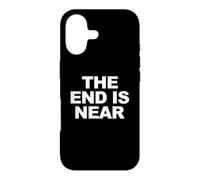 The End Is Near Funny Apocalypse The End is Near Case for iPhone 17