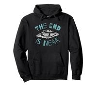 The End Is Near UFO Alien Invasion Funny Sci-Fi Pullover Hoodie