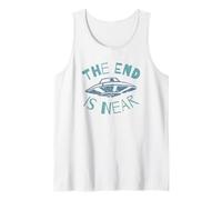 The End Is Near UFO Alien Invasion Funny Sci-Fi Tank Top
