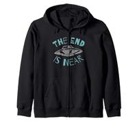 The End Is Near UFO Alien Invasion Funny Sci-Fi Zip Hoodie